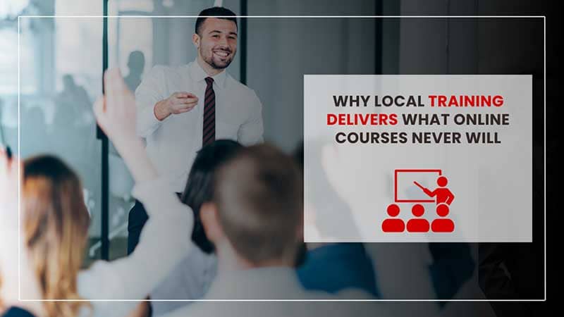 benefits of local in person training