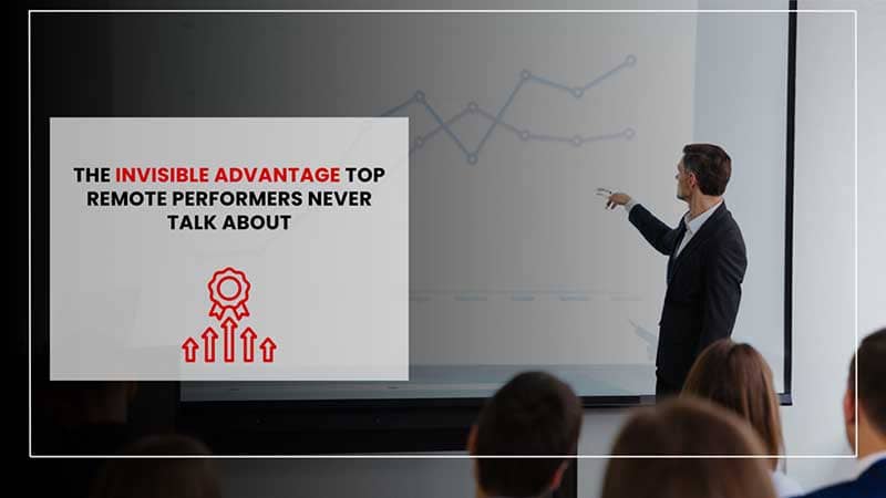 secret advantage of top remote performers